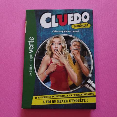 Cluedo Enquêteurs. 01. Cyberenquête au manoir