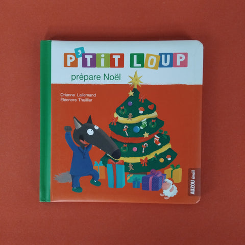 P'tit loup prépare Noël