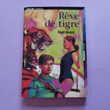 Rêve de tigre