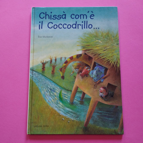 Chissà com'è il coccodrillo?