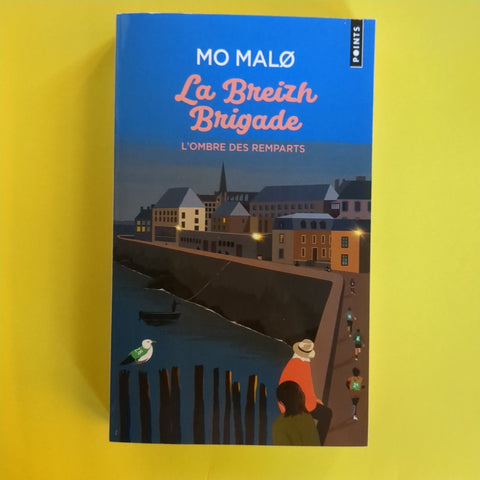 La Breizh Brigade. 03. L'ombre des remparts