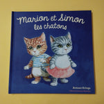 Les Drôles de Petites Bêtes. Marion et Simon les chatons