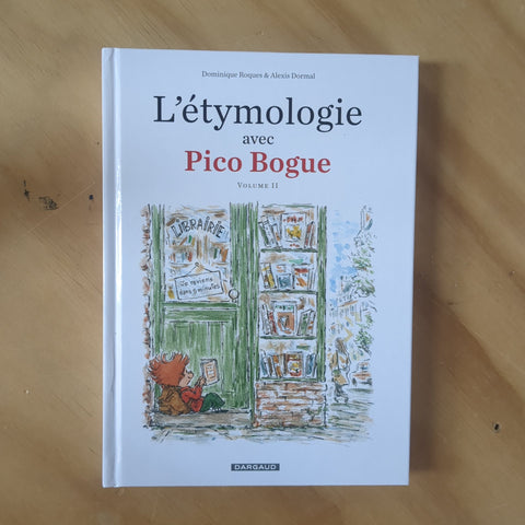 L'étymologie avec Pico Bogue. 02