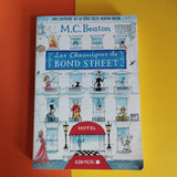 Les Chroniques de Bond Street. 1. Lady Fortescue à la rescousse et Miss Tonks prend son envol