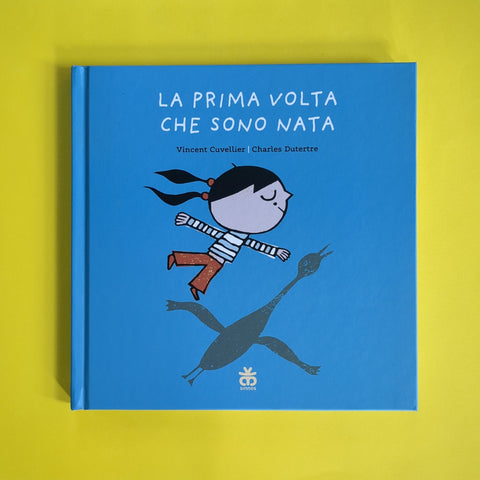 La prima volta che sono nata