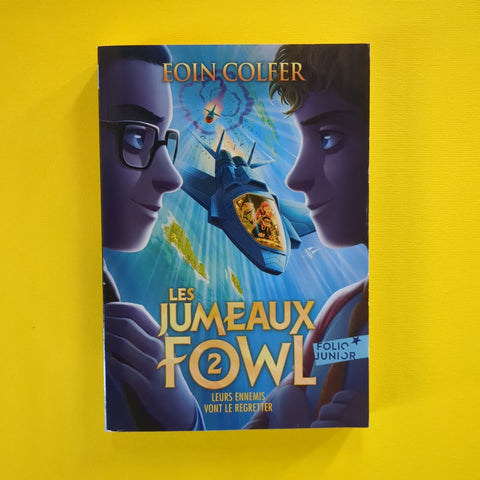 Les Jumeaux Fowl. 02. Leurs ennemis vont le regretter