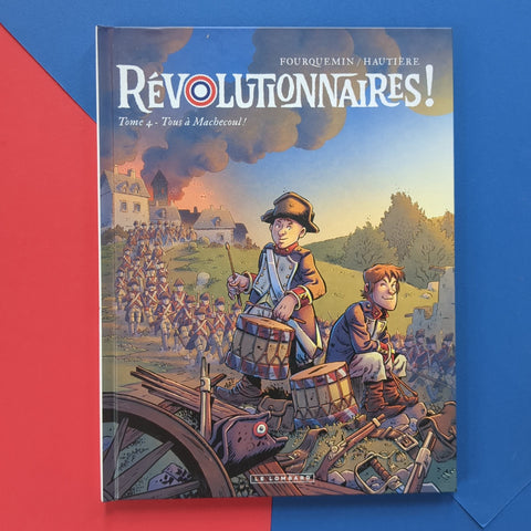 Révolutionnaires ! 04. Tous à Machecoul !