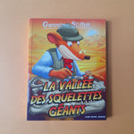 Geronimo Stilton. 78.  La Vallée des squelettes géants