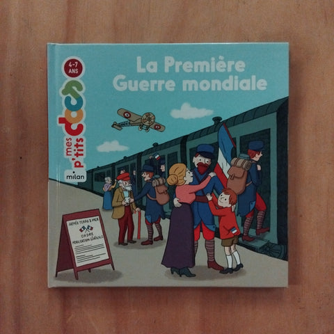 Mes P'tits docs. La première guerre mondiale