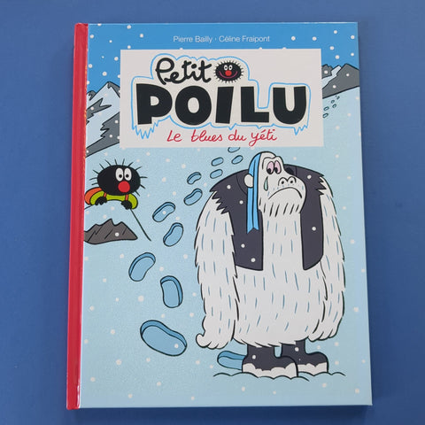 Petit Poilu. 16. Le blues du Yéti