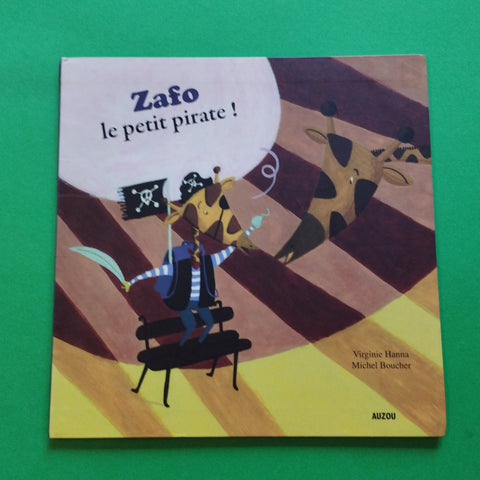 Zafo le petit pirate !