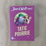 Tatie pourrie