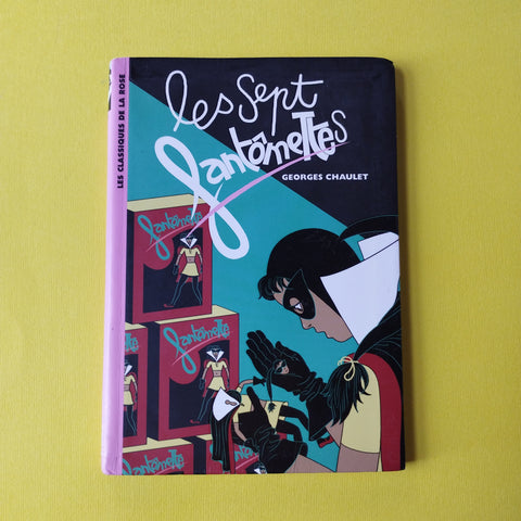 Fantômettes. 14. Les sept fantômettes