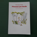Princesse pas douée
