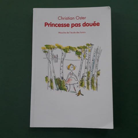 Princesse pas douée