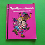 Tom-Tom et Nana. 25. Les mabouls déboulent !