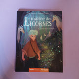 Le maître des licornes. 01. La forêt des lumières