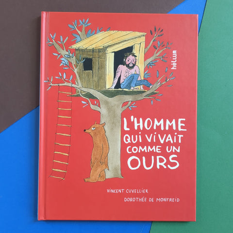 L'homme qui vivait comme un ours