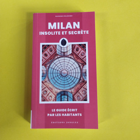 Milan insolite et secrète
