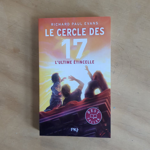Le cercle des 17. 07. L'ultime étincelle