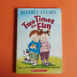 Two Times the Fun
