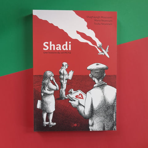 Shadi: Une histoire du vol PS 752