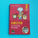 Einstein e le macchine del tempo (Lampi di genio) (Italian Edition)