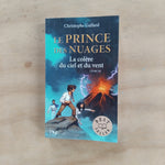 Le Prince des Nuages. 3. La colère du ciel et du vent