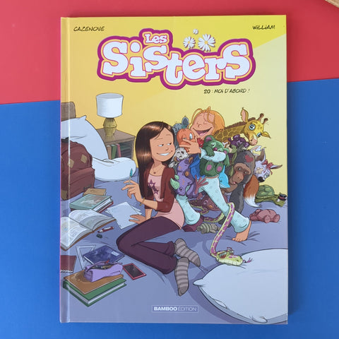 Les Sisters. 20. Moi d'abord !