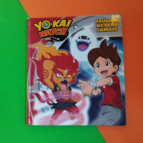 Yo-kai Watch. Feulion ne perd jamais