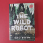 The Wild Robot (Volume 1) (The Wild Robot, 1)