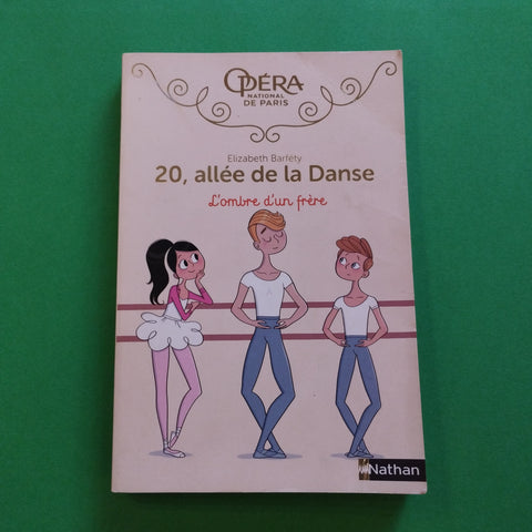 20, allée de la danse. 03. L'ombre d'un frère