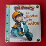 P'tit Garçon. 19. Le scooter de Walter