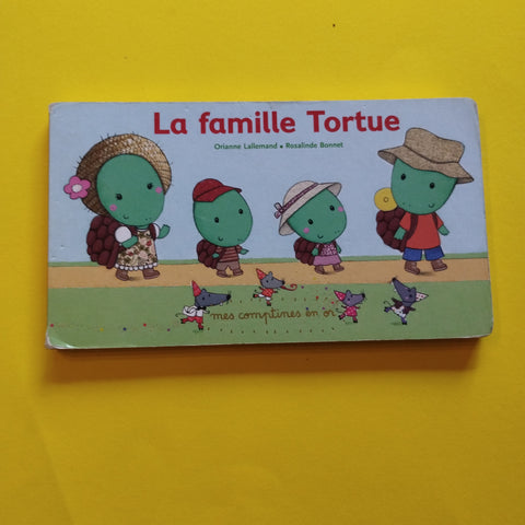 La famille Tortue