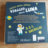 Viaggio sulla luna. Stacca, gioca, impara.