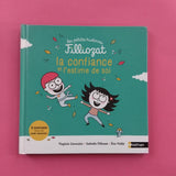 La confiance et l'estime de soi