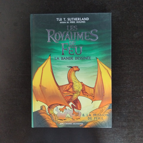 Les Royaumes de Feu. La bande dessinée. 8. La mission de péril