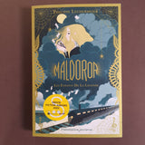 Maldoror. 01. Les enfants de la Légende