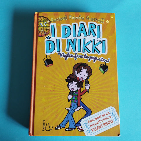 I diari di Nikki. Voglio fare la popstar!