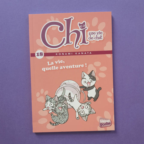Chi une vie de chat. 18. La vie, quelle aventure !