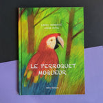 Le perroquet moqueur