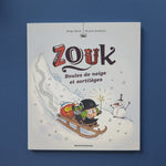 Zouk. 23. Boules de neige et sortilèges