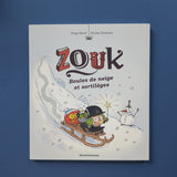 Zouk. 23. Boules de neige et sortilèges
