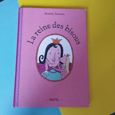 La Reine des bisous