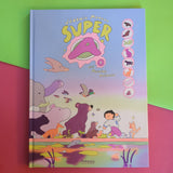 Super A. 01. Les Pouvoirs animaux