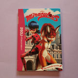 Miraculous. 13. Une nouvelle héroïne