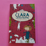 Clara catastrophe. 01. Des lapins partout !