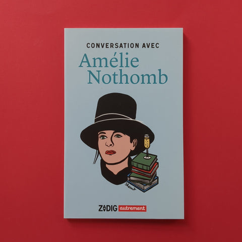 Conversation avec Amélie Nothomb
