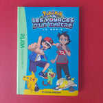 Pokémon. Les Voyages. 19. Un nouveau compagnon