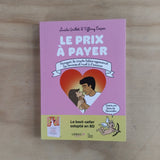 Le prix à payer. Pourquoi le couple hétéro appauvrit les femmes et nuit à l'amour